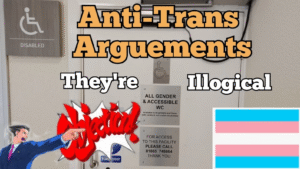 Logical Fallacies in Anti Trans Movement